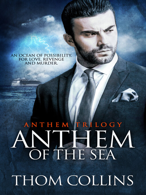 Title details for Anthem of the Sea by Thom Collins - Available